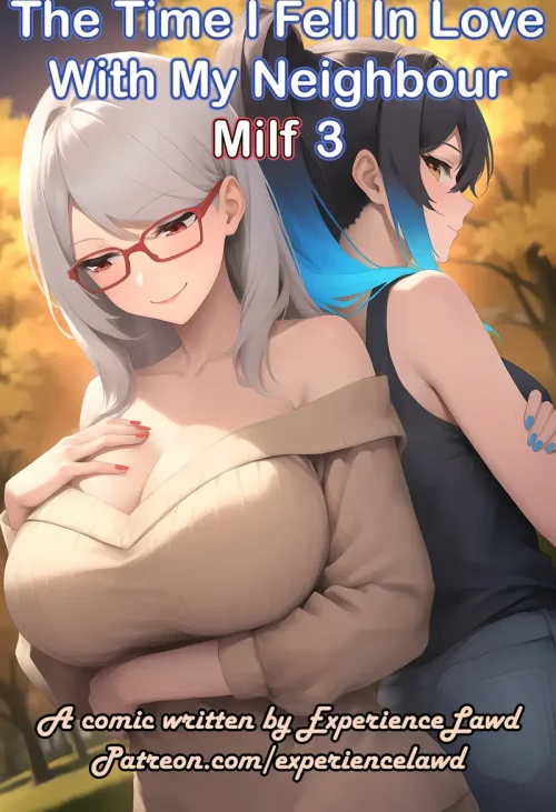 The Time I Fell In Love With My Neighbour Milf Part 3